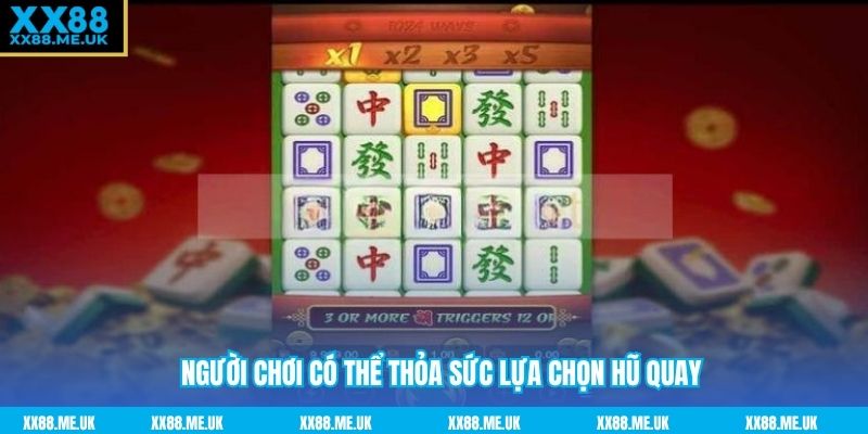 Người chơi có thể thỏa sức lựa chọn hũ quay